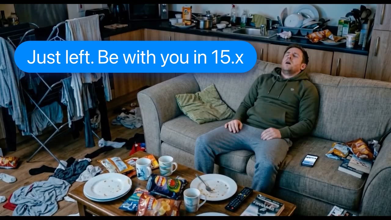 A messy living room with laundry, plates and crisp packets everywhere. Someone slumped on the sofa. A message reads: just left, be with you in 15.